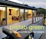 Prefab Green by Michelle Kaufmann.